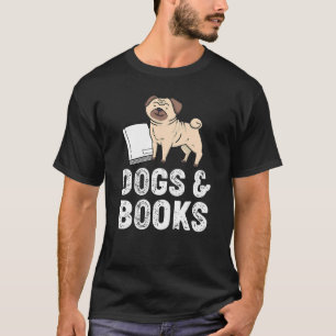 Camiseta Cães E Livros Dono de Cachorro Pug Leitor de Livro