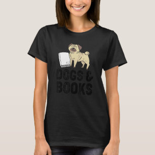 Camiseta Cães E Livros Proprietário de Cachorro Pug Leitor