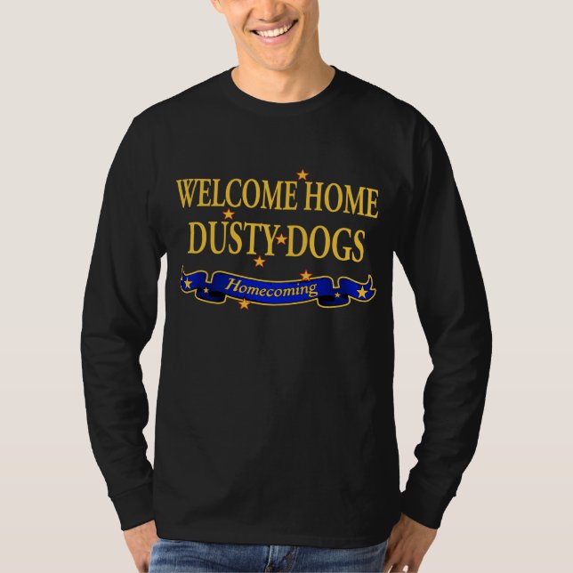 Camiseta Cães empoeirados Home bem-vindos (Frente)