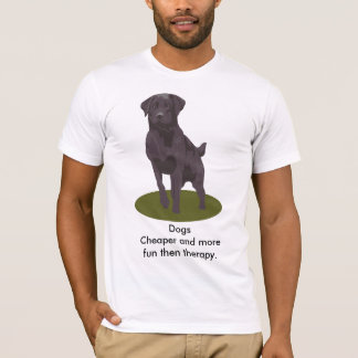 Camiseta Cães mais baratos e mais terapia do divertimento