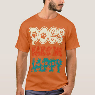 Camiseta Cães Me Fazem Feliz 1