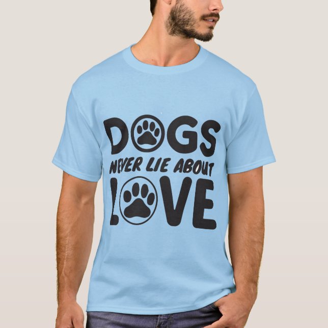 Camiseta Cães Nunca Mentem Sobre Amor 🐶❤️ (Frente)