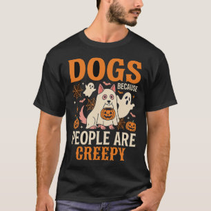 Camiseta Cães Porque As Pessoas São Assustadoras Fantasma D