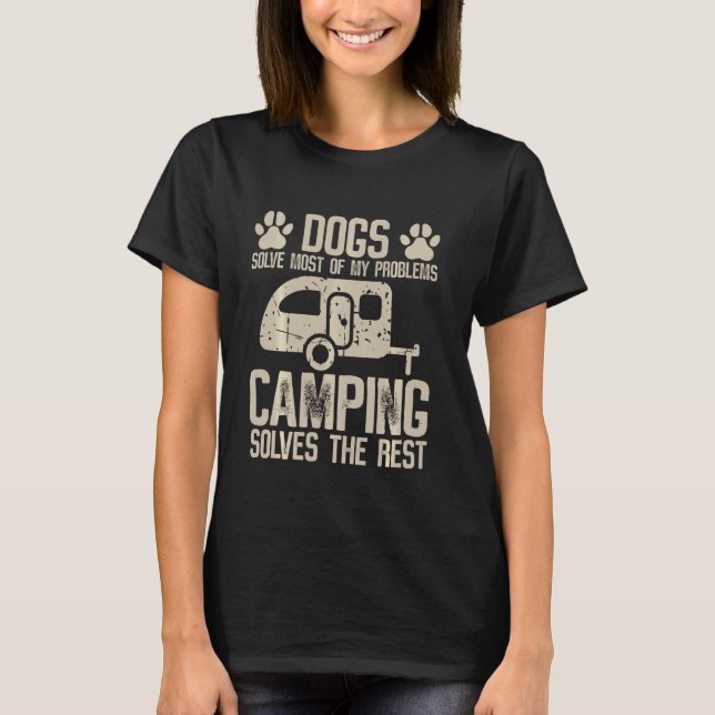 Camiseta Cães Resolvem A Maioria Dos Meus Problemas Acampar (Frente)
