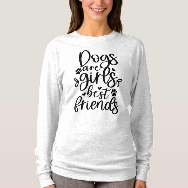 Camiseta Cães São Meninas Os Melhores Amigos (Frente)