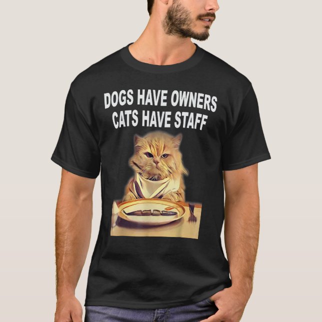 Camiseta Cães Têm Donos, Gatos Têm Equipe Humor (Frente)