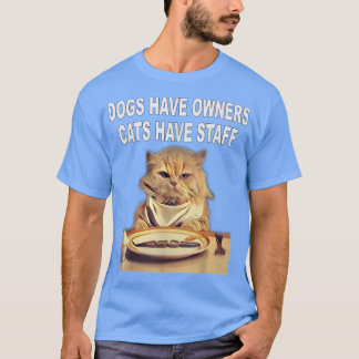 Camiseta Cães Têm Proprietários, Gatos Têm Humor Funcionari