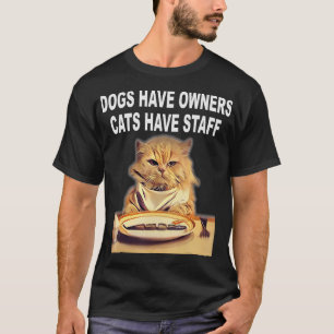 Camiseta Cães Têm Proprietários Gatos Têm Humor Funcionario