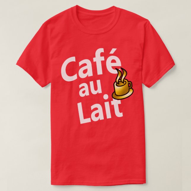 Camiseta Caf au Lait Francês para café com leite 2 (Frente do Design)