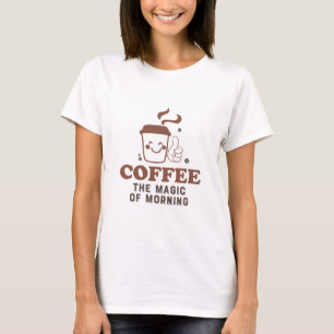 Camiseta Café A Mágica Cota Do Café Da Manhã