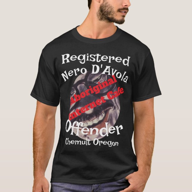 Camiseta Cafe Aboriginal Registrado Nero D'Avola Offender (Frente)