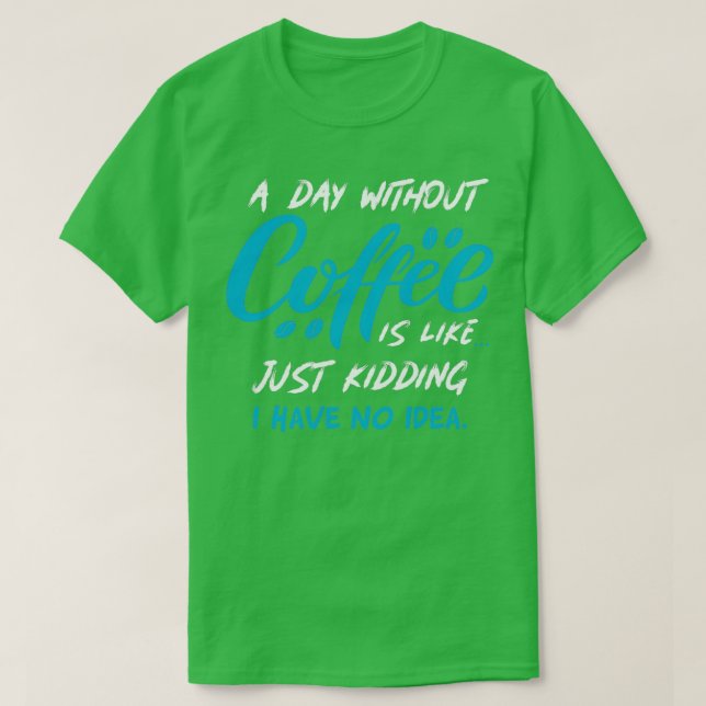 Camiseta Café amado por amantes de cafeína 5 (Frente do Design)