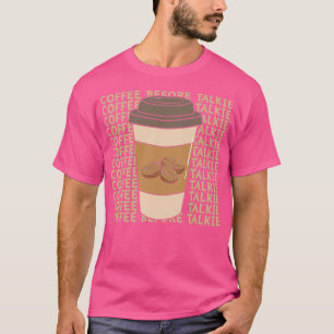 Camiseta Café antes do Talkie 3
