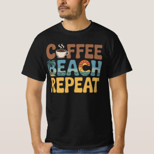 Camiseta Café Beach Repete Relax Caffeine Lover