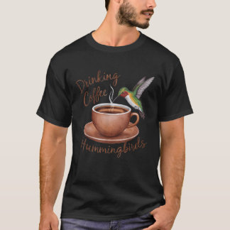 Camiseta Café bebendo Assistindo beija-flores Café e B