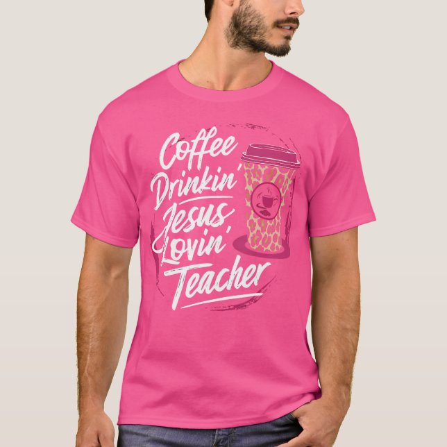 Camiseta Café Bebendo Jesus Adorando Professor (Frente)