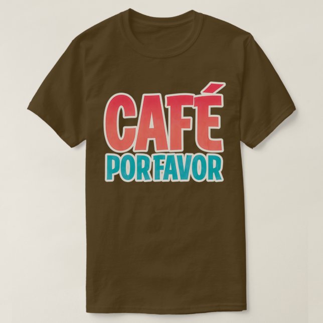 Camiseta Café Caf Por Favor Por Favor 2 (Frente do Design)