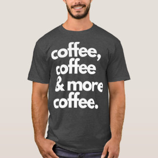 Camiseta Café Café Café Barman Life