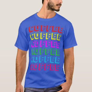 Camiseta Café Café Café Café Café Presente no verão