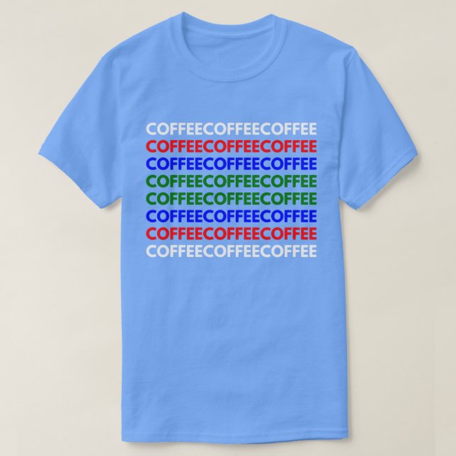 Camiseta Café Café Coffee Café Cores de Café (Frente do Design)
