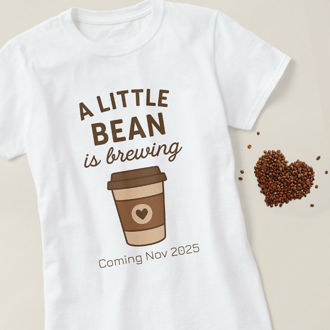 Camiseta Café Castanho Bonito "Um Pequeno Bean Está A Criar (Criador carregado)