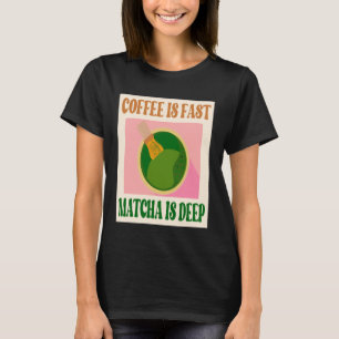 CAMISETA CAFÉ CHÁ VERDE MATCHA