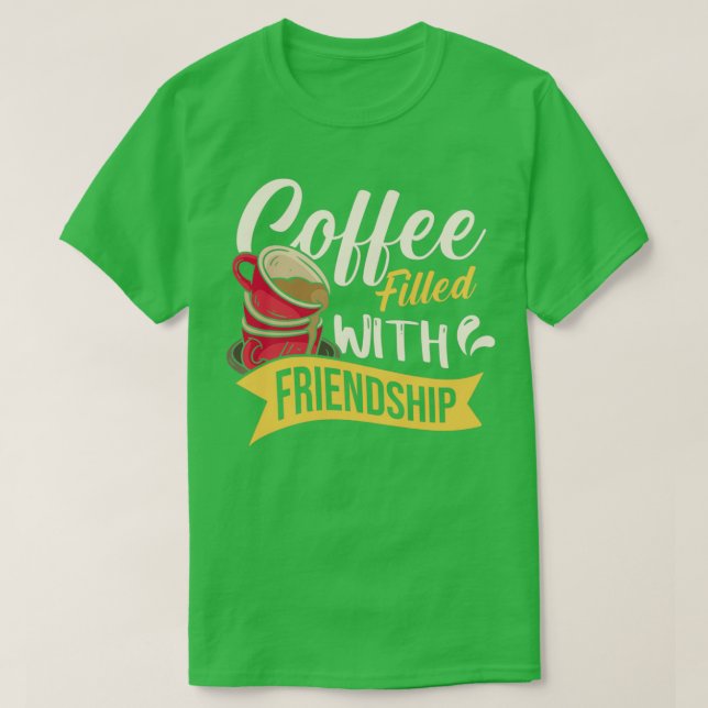 Camiseta Café cheio de amizade (Frente do Design)