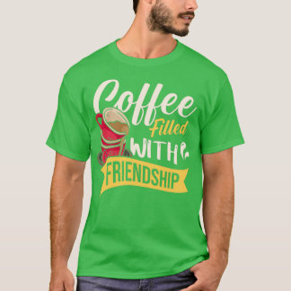 Camiseta Café cheio de amizade