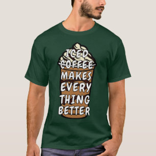 Camiseta Café Com Licença Torna Tudo Melhor