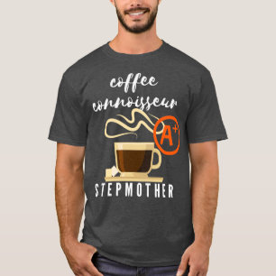 Camiseta Café Connoisseur Stepman Gift 2