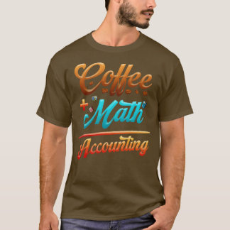 Camiseta Café Contabilístico Engraçado Mais Equação Matemát