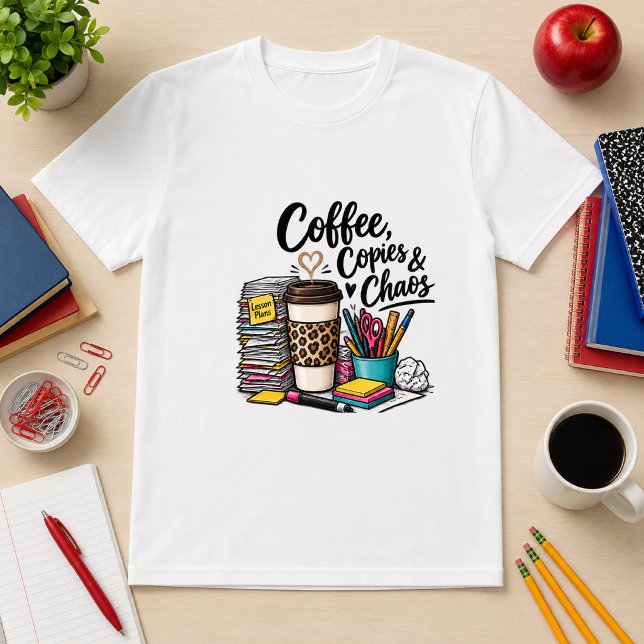 Camiseta Café, Cópias e Caos Humor de Professor  (Criador carregado)