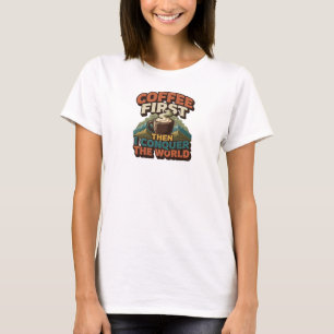 CAMISETA CAFÉ CRIATIVO PRIMEIRO, EM SEGUIDA CONQUISTE O MUN
