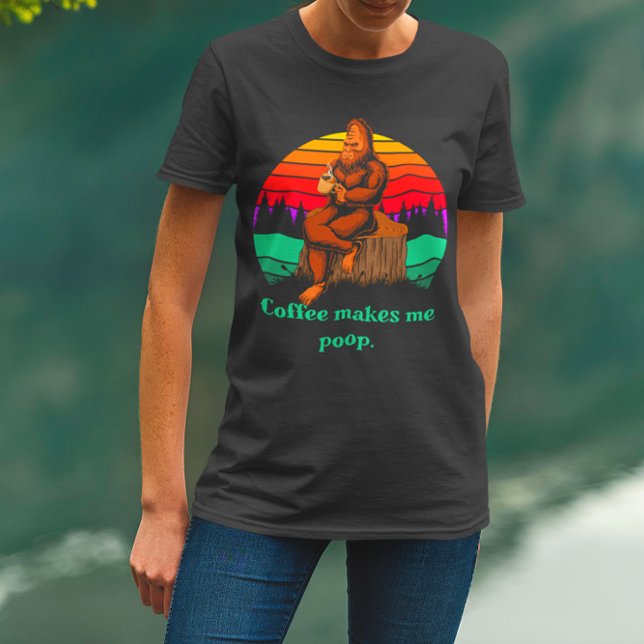 Camiseta Café Da Manhã Bigfoot Me Torna Engraçado (Criador carregado)