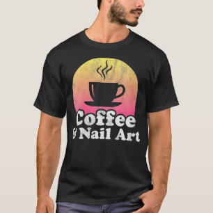 Camiseta Café das Mulheres e Arte das Unhas