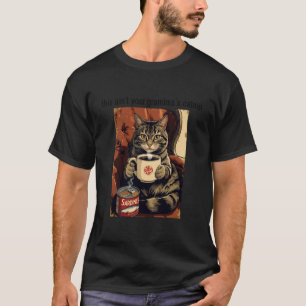 Camiseta Café de Gato e Sardinhas Isto Não é Erva de Gato d