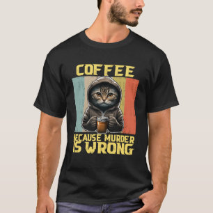 Camiseta café de gato preguiçoso porque o gatinho está erra