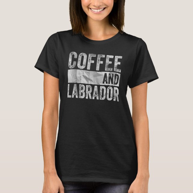 Camiseta Café De Roupa De Cães E Labrador 1 (Frente)