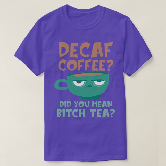Camiseta Café Descafeinado Ideia de Presente Descafeinado p (Frente do Design)