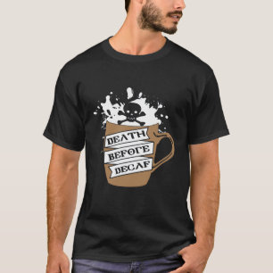 Camiseta Café Drinkers Morte Decaf