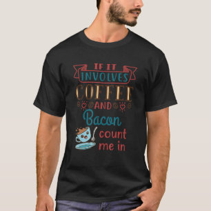 Camiseta Café e Bacon