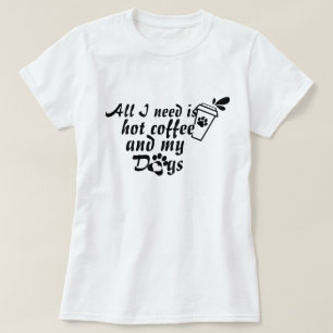 Camiseta Café e Cachorro Lover Tee   Pai Engraçado Mãe