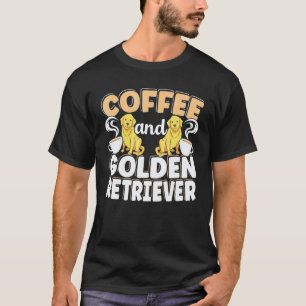 Camiseta Café E Cachorro Retriever Dourado Viciado Em Cafeí
