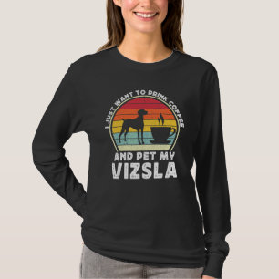 Camiseta Café E Cachorro Vizsla Cafeína Vizsla Pai Mãe 1