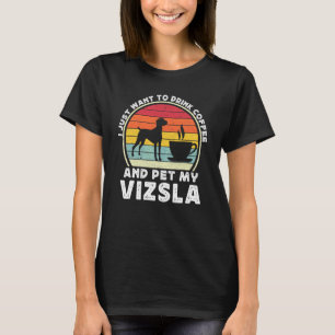Camiseta Café E Cachorro Vizsla Cafeína Vizsla Pai Mãe 1