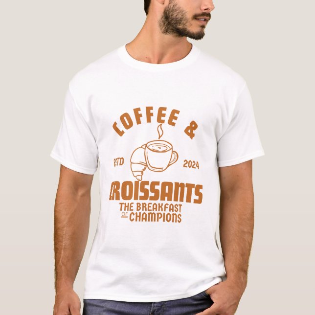 Camiseta Café e café da manhã com croissantes (Frente)