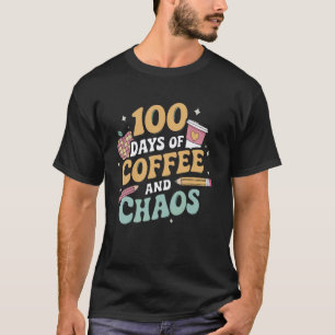 Camiseta Café E Caos Divertido Professor Ensino 100 Dias O
