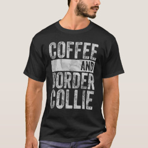 Camiseta Café E Collie De Fronteira Do Proprietário De Roup