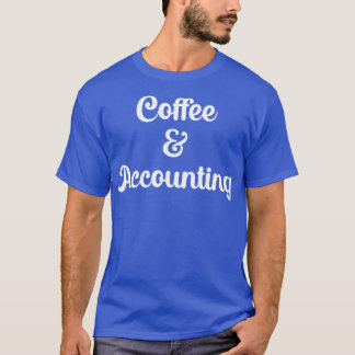 Camiseta Café E Contabilidade 1