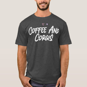 Camiseta Café E Corgis Adoram Corações Bonitos